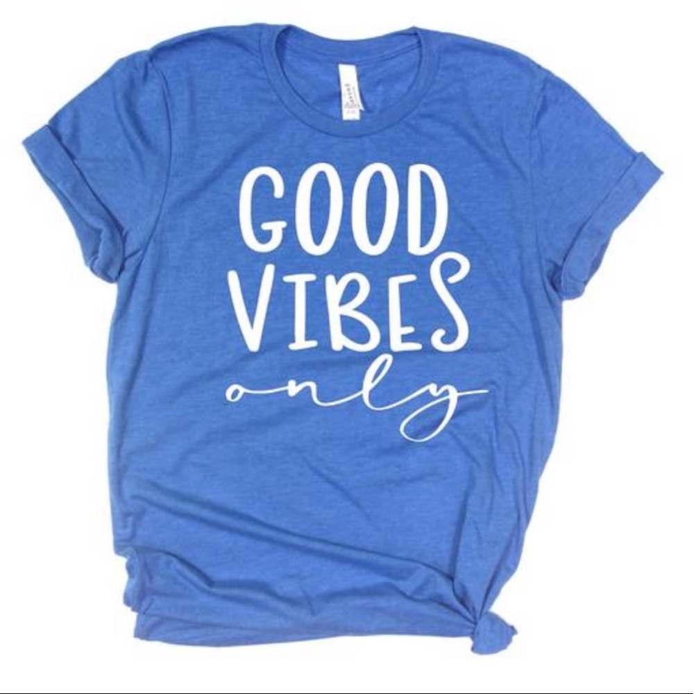 Good Vibes only | cute graphic tee | ALL sizes